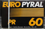 Compact Cassette:  Euro Pyral - PR 60