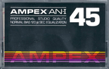 Compact Cassette:  Ampex - AN-I 45