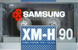 Compact Cassette:  Samsung - XM-H 90