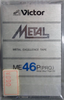 Compact Cassette Victor Metal / Me 46 "P(PRO)" Type IV Metal 1981 Japan