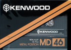 Compact Cassette:  Kenwood - MD 46