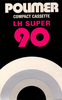 Compact Cassette:  Polimer - LH Super 90