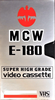 VHS, Video Home System: Unknown MCW -  180