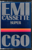 Compact Cassette:  EMI - Super 60