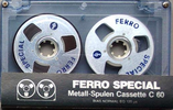 Compact Cassette:  Metall-Spulen - Ferro Special 60