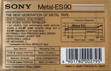 Compact Cassette: Sony  - Metal-ES 90