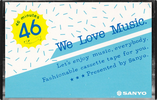 Compact Cassette:  Sanyo - We Love Music 46