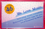 Compact Cassette:  Sanyo - We Love Music 46