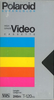 VHS, Video Home System:  Polaroid -  120