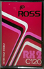 Compact Cassette: Unknown Ross -  120