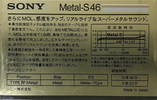 Compact Cassette: Sony  - Metal-S 46