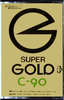 Compact Cassette:  Super Gold -  90