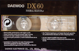 Compact Cassette:  Daewoo - DX 60