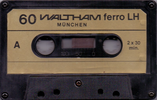 Compact Cassette: Unknown Waltham -  60