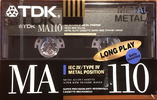 Compact Cassette: TDK  - MA 110