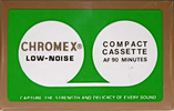 Compact Cassette:  Chromex -  90