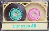 Compact Cassette:  Sanyo - After School 46