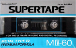 Compact Cassette: Unknown SUPERTAPE - MIV 60