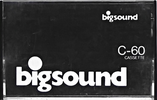 Compact Cassette:  Bigsound -  60