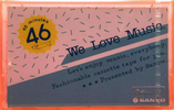 Compact Cassette:  Sanyo - We Love Music 46