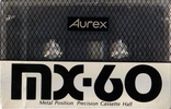 Compact Cassette:  Aurex - MX 60