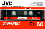 Compact Cassette:  JVC - F1 60