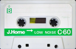 Compact Cassette:  J. Home -  60