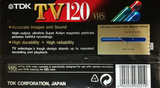 VHS, Video Home System: TDK  - TV 120