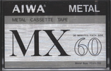 Compact Cassette:  Aiwa - MX 60