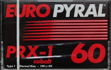 Compact Cassette:  Euro Pyral - PRX-1 60