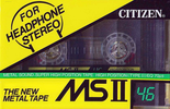 Compact Cassette:  Citizen - MS II 46