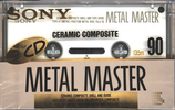 Compact Cassette: Sony  - Metal Master 90