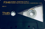 Compact Cassette: Taiyo Yuden Thats - FX 46