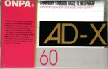 Compact Cassette:  ONPA - AD-X 60