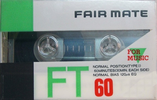 Compact Cassette:  Fair Mate - FT 60