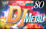 Compact Cassette: TDK  - DJ Metal 80