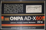 Compact Cassette ONPA AD-X 60 Type I Normal 1988 Thailand