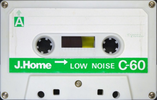 Compact Cassette:  J. Home -  60