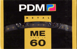 Compact Cassette:  PDM - ME 60