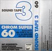 Compact Cassette Sound 2000 Sound Tape 3 60 "Chrome Super" Type II Chrome 1978 Germany