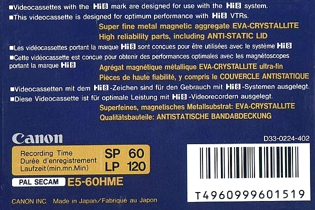 Video8, Hi8, Digital8 Canon ME 60 "Hi8 E5-60HME" Type IV Metal 1989 Europe
