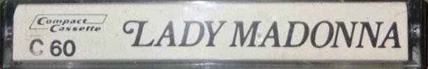 Compact Cassette Lady Madonna 60 Type I Normal Germany
