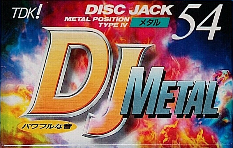 Compact Cassette: TDK  - DJ Metal 54