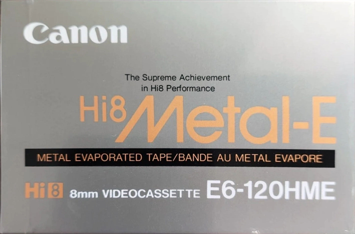 Video8, Hi8, Digital8 Canon Metal-E 120 "Hi8 E6-120HME" Type IV Metal 1990 North America