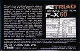 Compact Cassette Triad F-X 60 Type I Normal 1986 North America