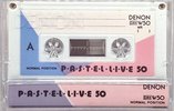 Compact Cassette Denon DX1 50 "Pastel Live W50" Type I Normal 1984 Japan