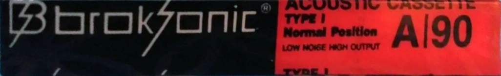 Compact Cassette Broksonic 90 "A" Type I Normal 1991 Unknown Country