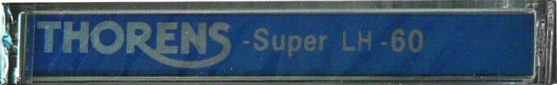 Compact Cassette Thorens 60 "Super LH" Type I Normal 1986