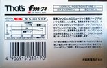 Compact Cassette Thats FM 74 Type I Normal 1989 Japan