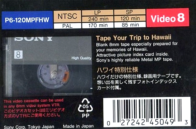 Video8, Hi8, Digital8 Sony MP 120 "P6-120MPFHW Hawaii" Type I Normal 1993 USA